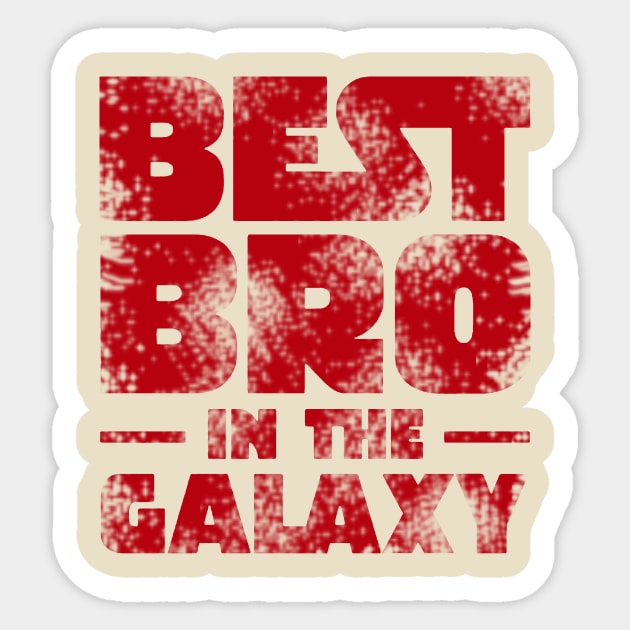 best bro 2 Sticker by calvingariz